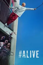 #Alive: Tôi còn sống | #Alive: Tôi còn sống (2020)