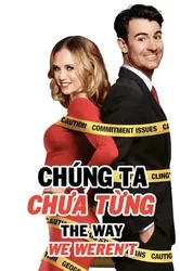 Chúng Ta Chưa Từng | Chúng Ta Chưa Từng (2019)