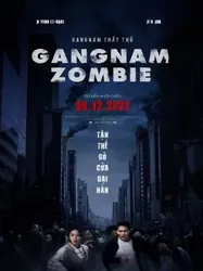 Gangnam Thất Thủ | Gangnam Thất Thủ (2023)