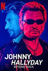 Johnny Hallyday: Hơn cả Rock | Johnny Hallyday: Hơn cả Rock (2022)