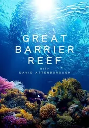 Khám Phá Rạn San Hô Great Barrier cùng David Attenborough | Khám Phá Rạn San Hô Great Barrier cùng David Attenborough (2015)