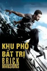 Khu Phố Bất Trị | Khu Phố Bất Trị (2014)