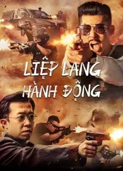 Liệp Lang Hành Động | Liệp Lang Hành Động (2022)