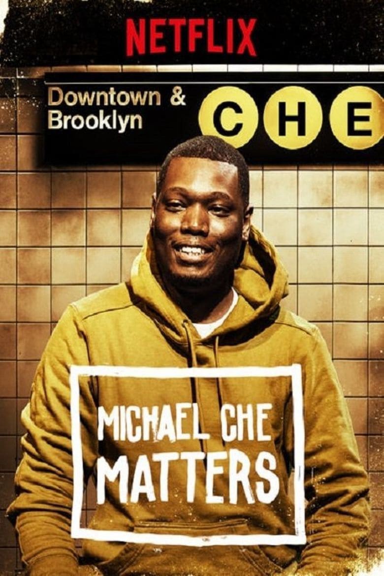 Michael Che Matters | Michael Che Matters (2016)