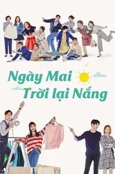 Ngày Mai Trời Lại Nắng | Ngày Mai Trời Lại Nắng (2018)