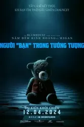 Người "Bạn" Trong Tưởng Tượng | Người "Bạn" Trong Tưởng Tượng (2024)