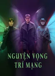 Nguyện Vọng Trí Mạng | Nguyện Vọng Trí Mạng (2021)