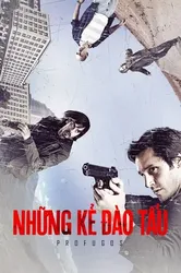 Những Kẻ Đào Tẩu (Phần 1) | Những Kẻ Đào Tẩu (Phần 1) (2013)