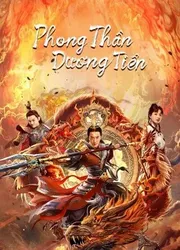 Phong Thần Dương Tiễn | Phong Thần Dương Tiễn (2022)