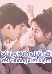 Sổ Tay Hướng Dẫn Yêu Đương Tiết Kiệm | Sổ Tay Hướng Dẫn Yêu Đương Tiết Kiệm (2024)