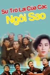 Sự Trở Lại Của Các Ngôi Sao | Sự Trở Lại Của Các Ngôi Sao (1988)