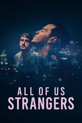 Tất cả chúng ta đều là người lạ | Tất cả chúng ta đều là người lạ (2023)
