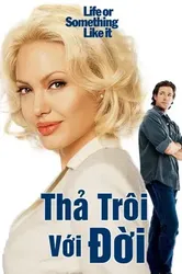 Thả Trôi Với Đời | Thả Trôi Với Đời (2002)