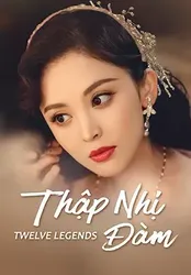 Thập Nhị Đàm | Thập Nhị Đàm (2021)