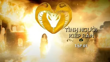 Tình Người Kiếp Rắn (Phần 2) | Tình Người Kiếp Rắn (Phần 2) (2016)